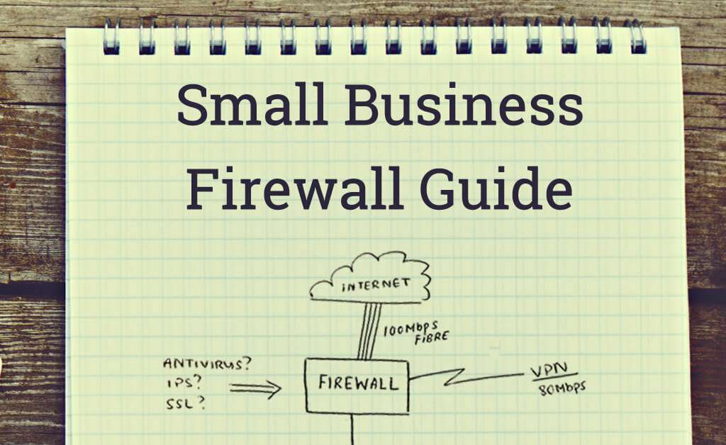 Small Business Firewall Guide